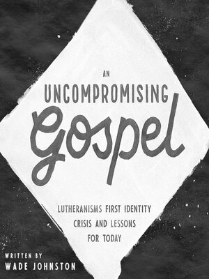 cover image of An Uncompromising Gospel